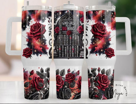 40 oz Tumbler - Good Girls Bad Books - B - More Crafty