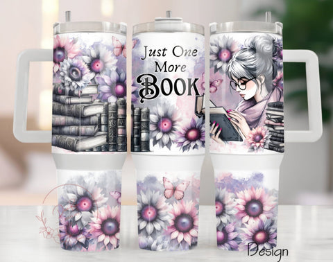 40 oz Tumbler - One More Book - B - More Crafty